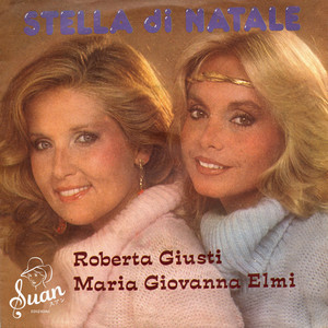 Roberta Giusti e Maria Giovanna Elmi - Stella Di Natale