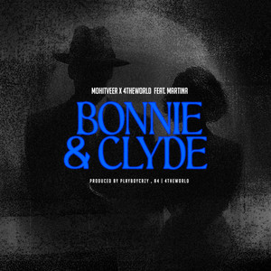 Bonnie & Clyde (feat. Martina) (Explicit)