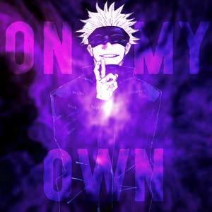 On My Own (Explicit)