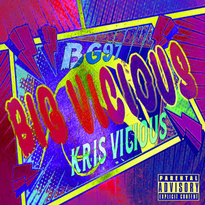 Big Vicious (Explicit)