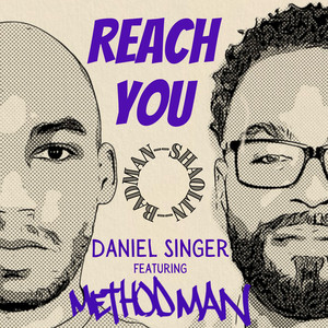 Reach You (feat. Method Man) [Badman Shaolin Mix]