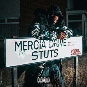 Mercia Drive (feat. Yung Toro) (Explicit)