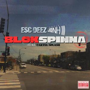 BlokSpinna (feat. Cartel Splash) [Explicit]