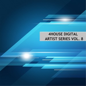 4House Digital Artist Series, Vol. 8