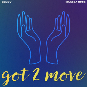 Got 2 Move (Extended Mix)