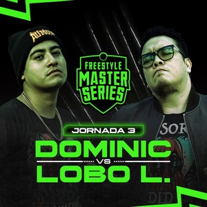 Dominic Vs Lobo Lopez - FMS MEXICO T4 2023 Jornada 3 (Live) [Explicit]