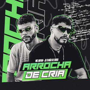 Arrocha de Cria (Explicit)