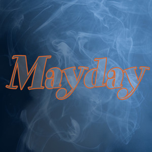 Mayday (Explicit)