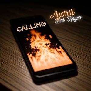 Calling (feat. Kayco) [Explicit]