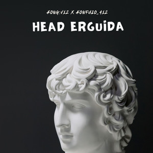 Head Erguida (Explicit)