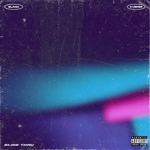 Slide Thru(feat. Kvsper)