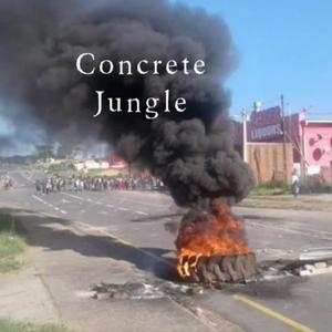 Concrete Jungle (feat. Lenkosi & Prank G)