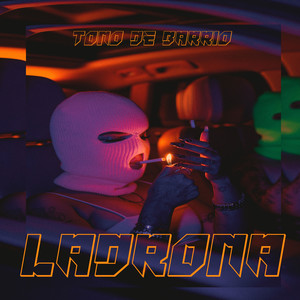 Ladrona (Explicit)