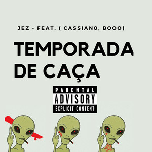 Temporada de Caça (Explicit)