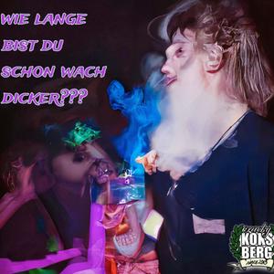 Wie lange bist du schon wach dicker?