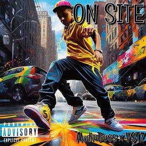 On Site (feat. VSTZ) (Explicit)