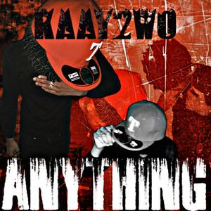 Anything (Explicit)