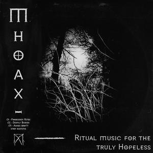 Ritual Music For The Truly Hopeless