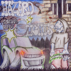 HAZARD*LIGHTS (Explicit)