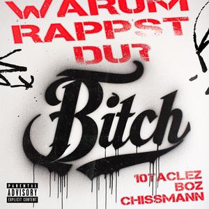 Warum rappst Du? (feat. BOZ & Chissmann) [Explicit]