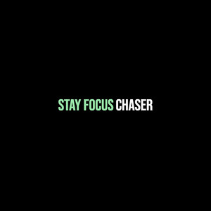 Stay Focus (Explicit)