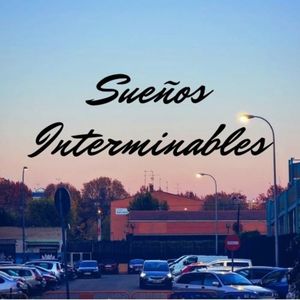 Sueños Interminables