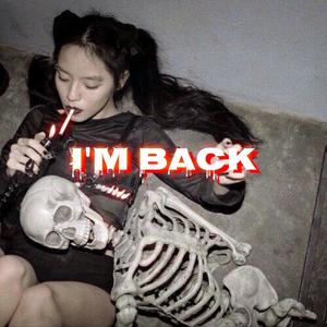 im back! (Explicit)