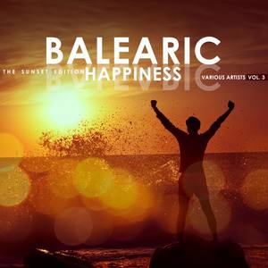 Balearic Happiness, Vol. 3 (The Sunset Edition)