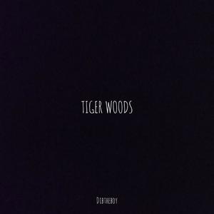 TIGER WOODS (feat. DenLagos)