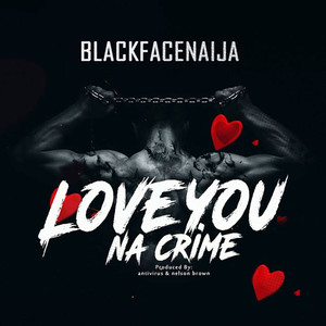 Love You Na Crime
