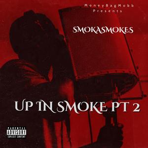 UP IN SMOKE PT2 (Explicit)