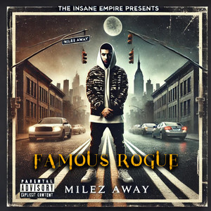 Milez Away (Explicit)