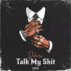 Talk My **** (Explicit)