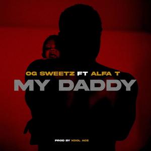 My Daddy (feat. Alfa T)