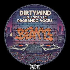 Probando Voces (feat. El Lokito 201)