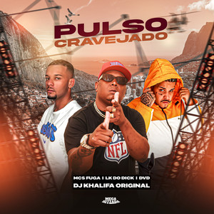 Pulso Cravejado (Explicit)