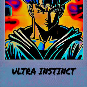 ULTRA INSTINCT (feat. JØN & KADE THE FIRST) (Explicit)
