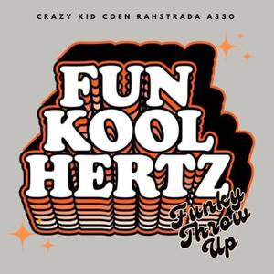 Funky Throw Up (feat. Coen, Rahstrada & Asso) (Explicit)