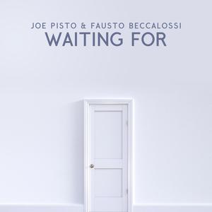 Waiting For (feat. Fausto Beccalossi)