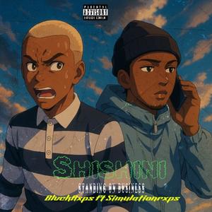 Shishini (feat. Simulationrxps) (Explicit)