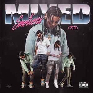 MIXED EMOTIONS (Explicit)