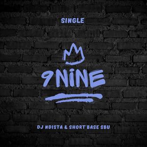 9Nine (feat. Short'base Sbu)