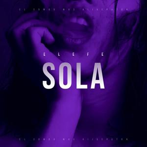 Sola (Explicit)