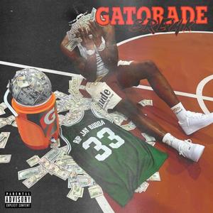 Gatorade Break (Explicit)