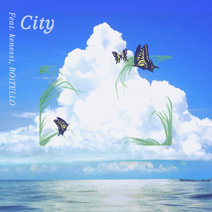 City (Feat. kenessi, BOiTELLO)