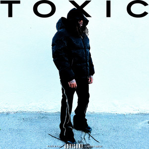 Toxic (Explicit)