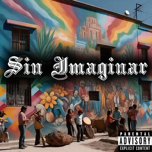 Sin Imaginar x Ramos WP (Explicit)