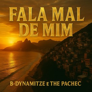 Fala Mal de Mim (Explicit)