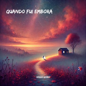 Quando fui embora