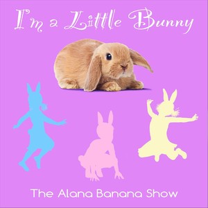 I'm a Little Bunny